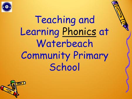 Teaching and Learning Phonics at Waterbeach Community Primary School.