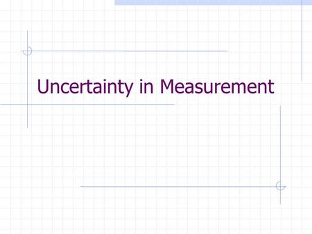 Uncertainty in Measurement What is the Difference Between Accuracy and Precision? Accuracy: how close a measurement comes to the true accepted value.
