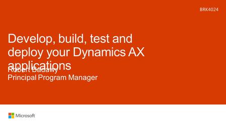 Be agile, deliver incremental features every sprint (2 weeks) or cycle (1 month). Take advantage of Dynamics AX build and test automation tools.