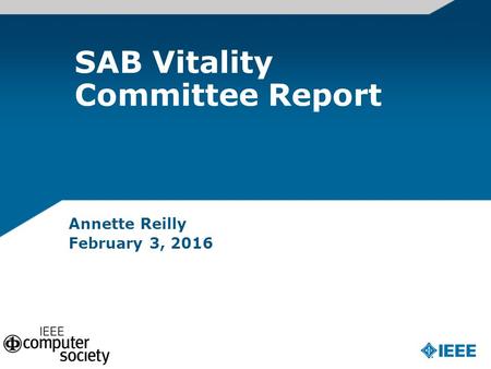 SAB Vitality Committee Report Annette Reilly February 3, 2016.