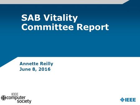 SAB Vitality Committee Report Annette Reilly June 8, 2016.