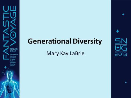 Generational Diversity Mary Kay LaBrie. What is a Generation? Write down your biggest concern or challenge. We will discuss at the end of the class.