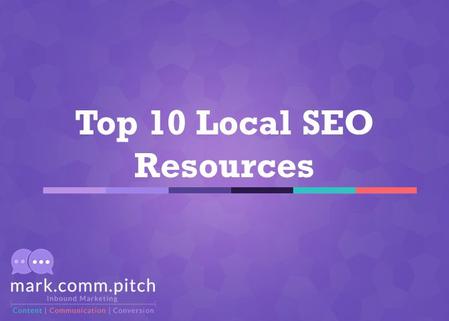 An Inbound Marketing Agency from Digital Media NICHE Top 10 Local SEO Resources.