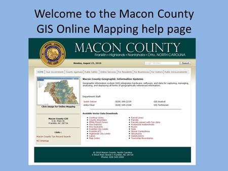 Welcome to the Macon County GIS Online Mapping help page.