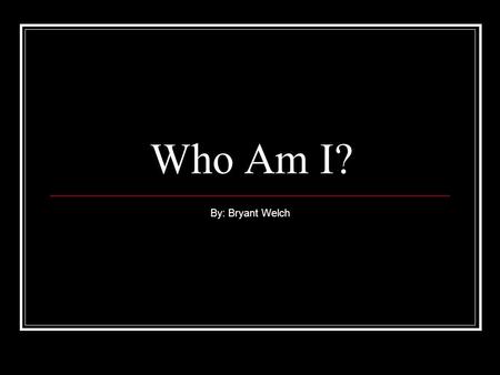 Who Am I? By: Bryant Welch. My Enneagram Enneagram Type 9: The Mediator believes that to be loved and valued you must blend in and go along to get along.