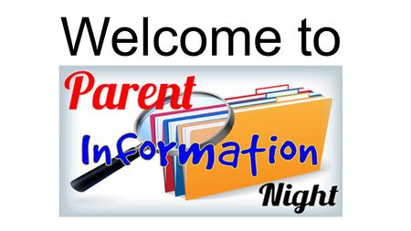 Welcome to. Parent Handbook Please keep this booklet in convenient location as a reference for the school year. It is filled with very useful information!