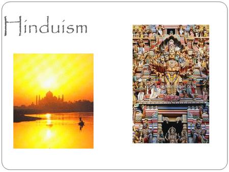 Hinduism. Origins of Hinduism Hinduism, unlike most major religions, does not have a central figure upon whom it is founded. Rather, it is a complex faith.