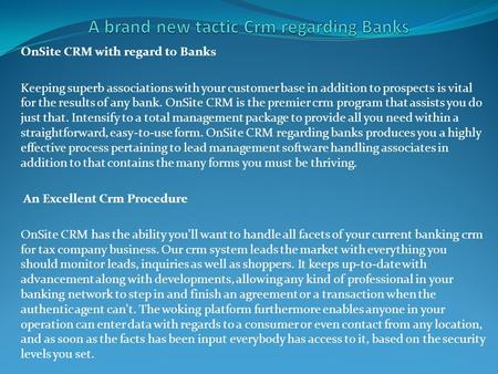 A brand new tactic Crm regarding Banks