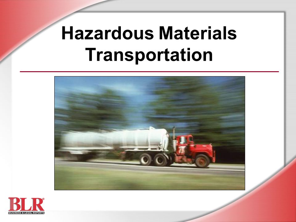 Hazardous Materials Transportation - ppt download
