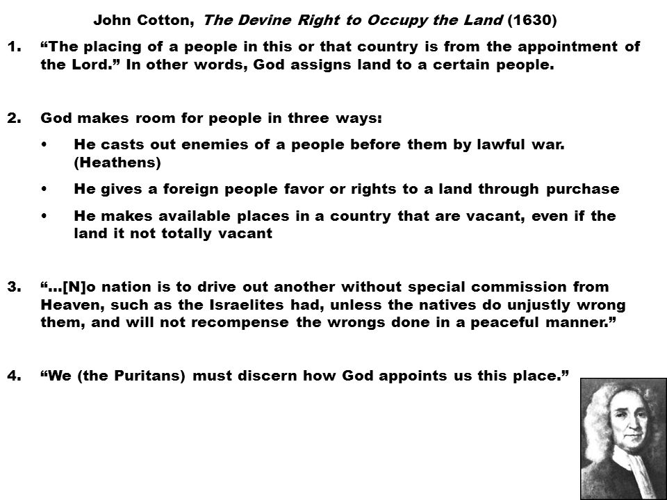 John Cotton, The Devine Right to Occupy the Land (1630) - ppt download