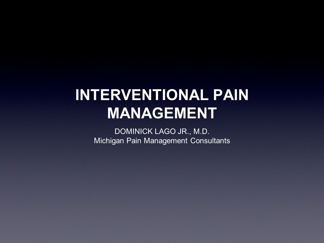 INTERVENTIONAL PAIN MANAGEMENT - ppt video online download