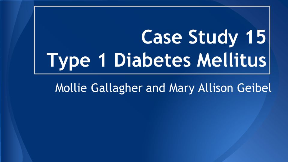 case study on diabetes mellitus)
