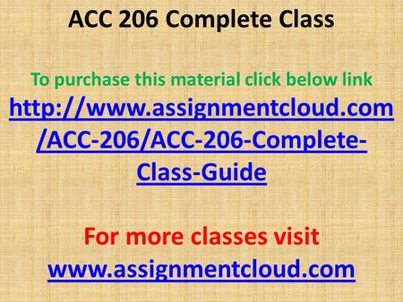 ACC 206 Complete Class 