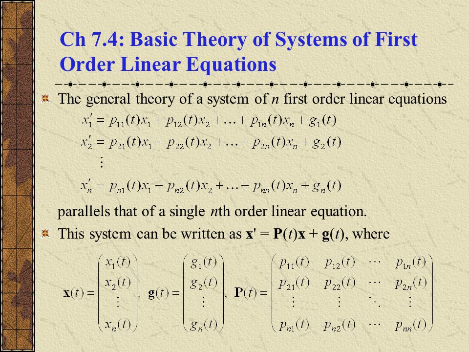 Ch 7 4 Basic Theory Of Systems Of First Order Linear Equations Ppt Video Online Download