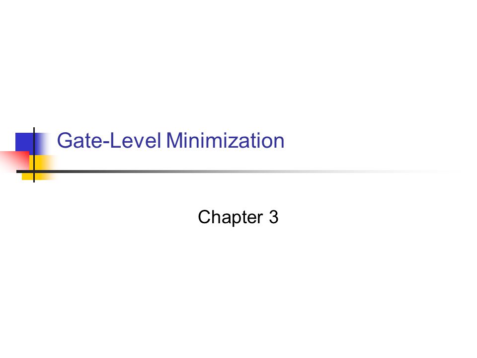 Two Level and Multi level Minimization - ppt download