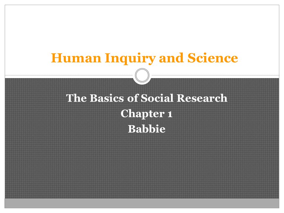 Human Inquiry And Science Ppt Video Online Download