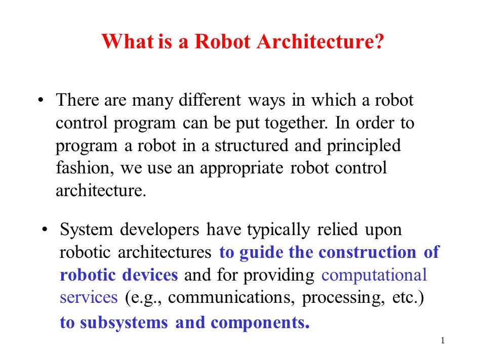 What is a Robot Architecture? - ppt video online download