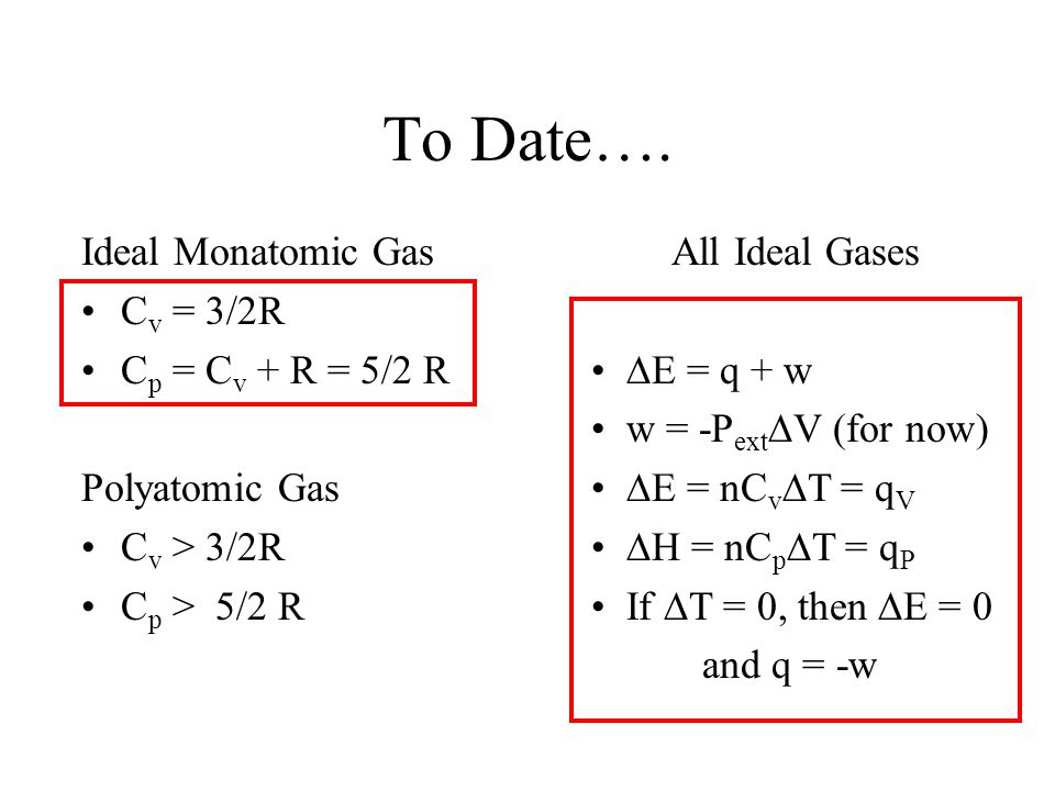 To Date Ideal Monatomic Gas Cv 3 2r Cp Cv R 5 2 R Ppt Video Online Download