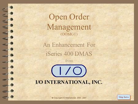 Open Order Management (OOMGT)