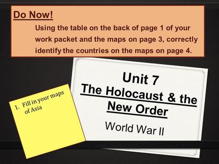 Unit 7 The Holocaust & the New Order