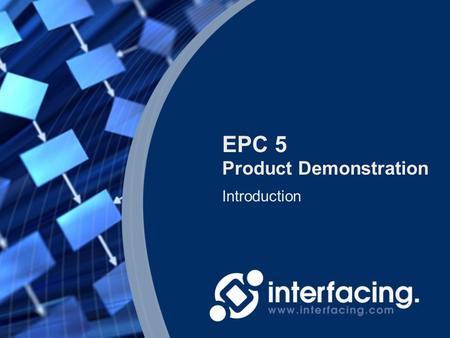 EPC 5 Product Demonstration Introduction.