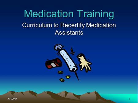 Curriculum to Recertify Medication Assistants