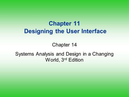 Chapter 11 Designing the User Interface