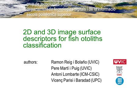 2D and 3D image surface descriptors for fish otoliths classification
