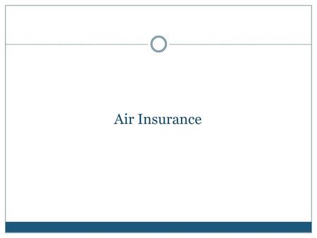 Air Insurance Aviation History.