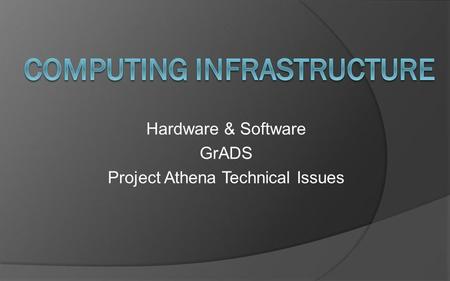 Computing Infrastructure