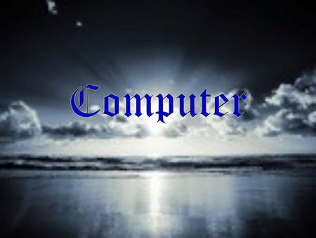 Computer.