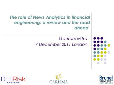The role of News Analytics in financial engineering: a review and the road ahead The role of News Analytics in financial engineering: a review and the.
