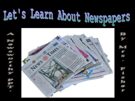 Newspapers Are Another Periodical Found In Many Libraries Published on a set schedule Dailies are published every day Generally larger newspapers Weeklies.