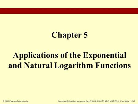 Chapter Outline Exponential Growth and Decay Compound Interest
