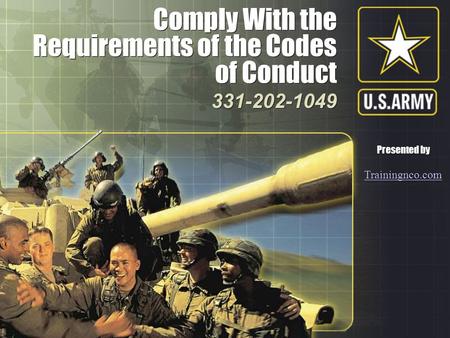 Comply With the Requirements of the Codes of Conduct Comply With the Requirements of the Codes of Conduct 331-202-1049 331-202-1049 Presented by Trainingnco.com.