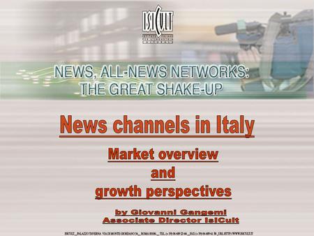 The growth of multi–channel + 1.5 Source: IsICult analysis on Auditel/ Eurisko figures All-day ratings in Italy, 2001-2005 (in %) Satellite viewers, april.