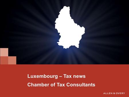1 Luxembourg – Tax news Chamber of Tax Consultants.