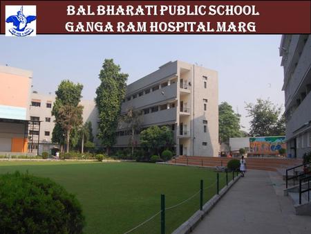 Bal Bharati Public School Ganga Ram Hospital Marg