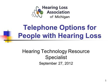 Telephone Options for People with Hearing Loss