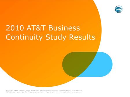 © 2010 AT&T Intellectual Property. All rights reserved. AT&T, the AT&T logo and all other AT&T marks contained herein are trademarks of AT&T Intellectual.