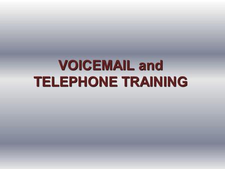 VOIC and TELEPHONE TRAINING. NUMBERS YOU NEED TO KNOW Claudette Jamerson for assistance 895-4146 Website:  Telecommunications.