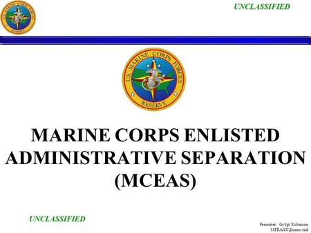 MARINE CORPS ENLISTED ADMINISTRATIVE SEPARATION (MCEAS)