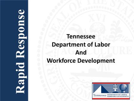 Tennessee Department of Labor And Workforce Development Rapid Response.