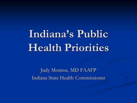 Indiana’s Public Health Priorities