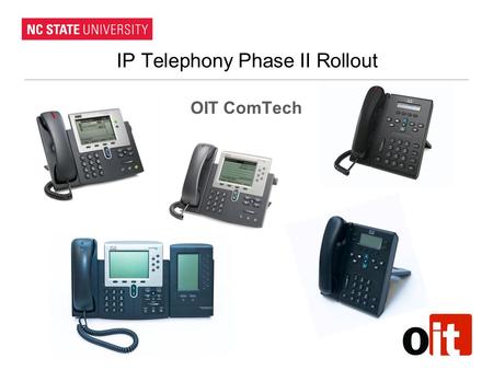 IP Telephony Phase II Rollout