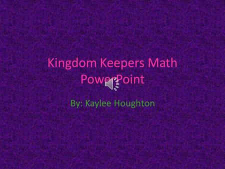 Kingdom Keepers Math PowerPoint