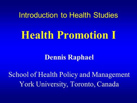 Introduction to Health Studies Health Promotion I