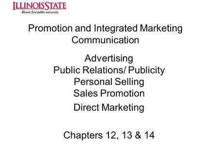Promotion and Integrated Marketing Communication