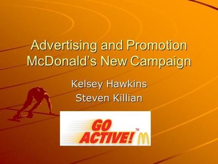 Advertising and Promotion McDonald’s New Campaign