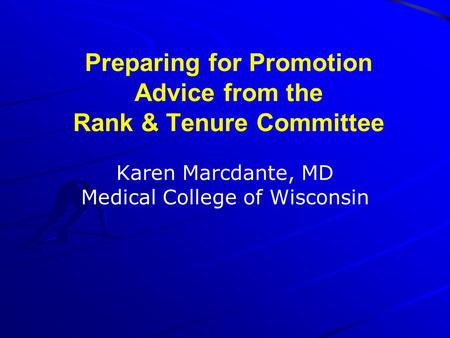 Preparing for Promotion Advice from the Rank & Tenure Committee